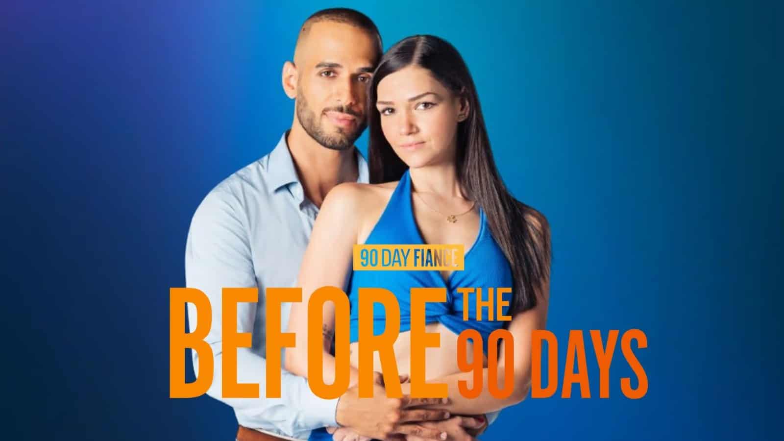 Poster for the show, 90 Days Fiance: 90 Days Before (Credits: TLC)