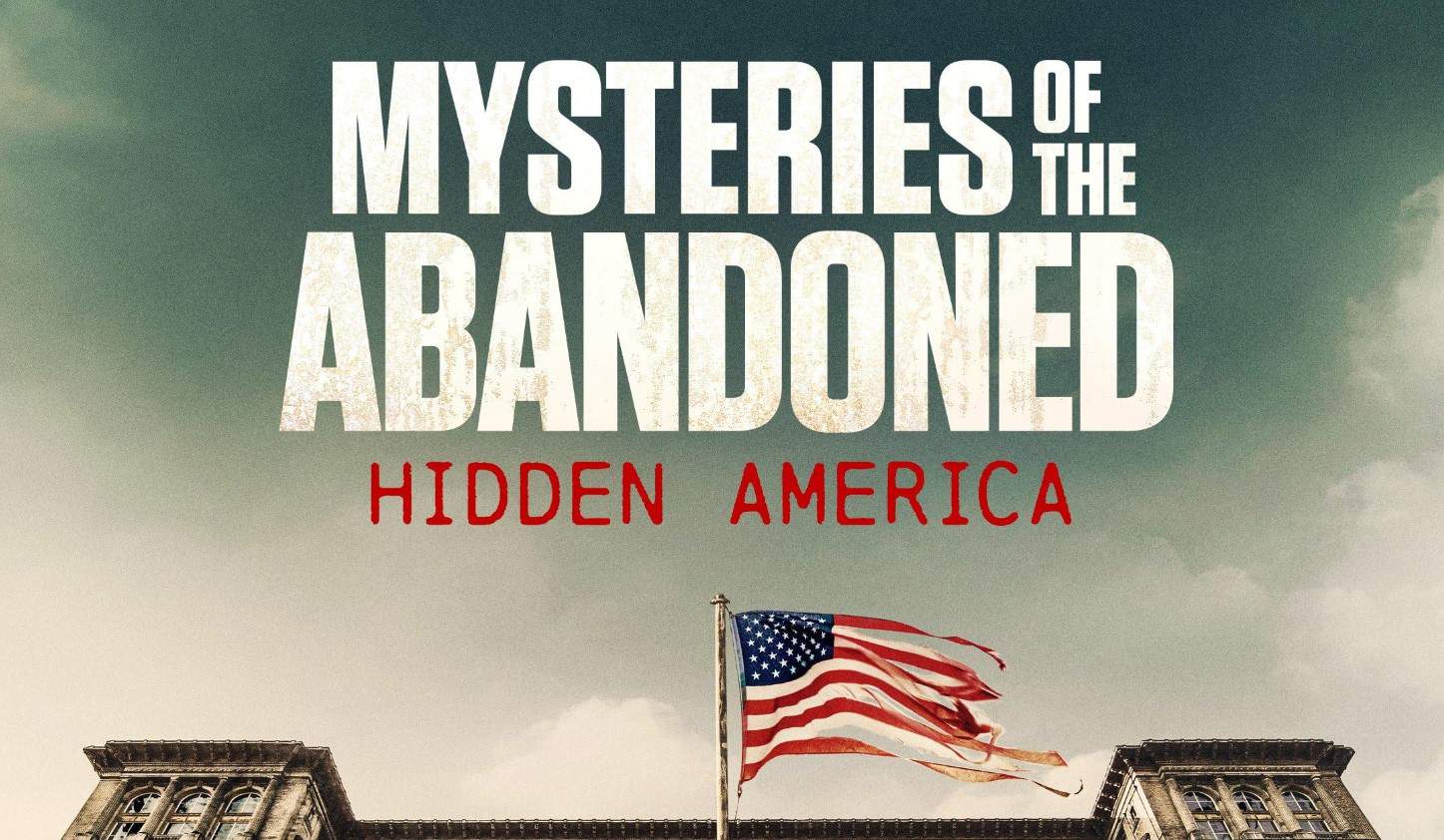 Mysteries of the Abandoned: Hidden America Season 2 Episode 5