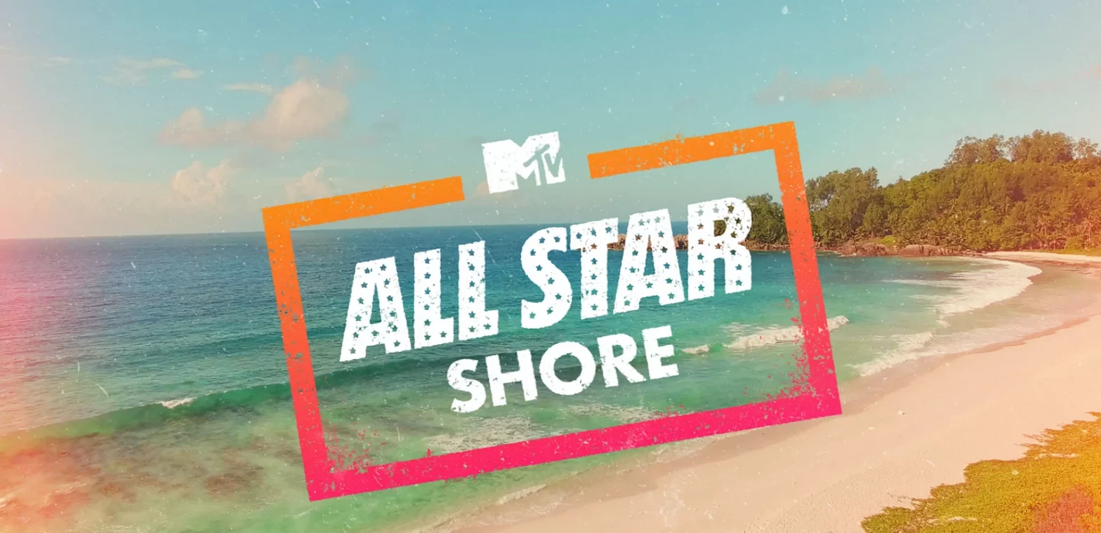 Poster for the show, All Star Shore (Credits: MTV)