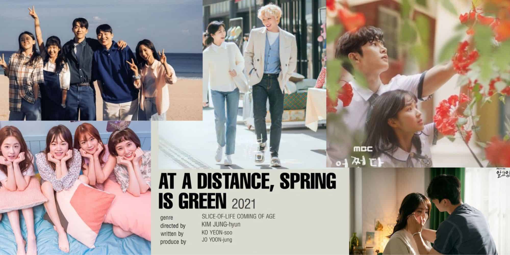 12 dramas like at a distance, spring is green