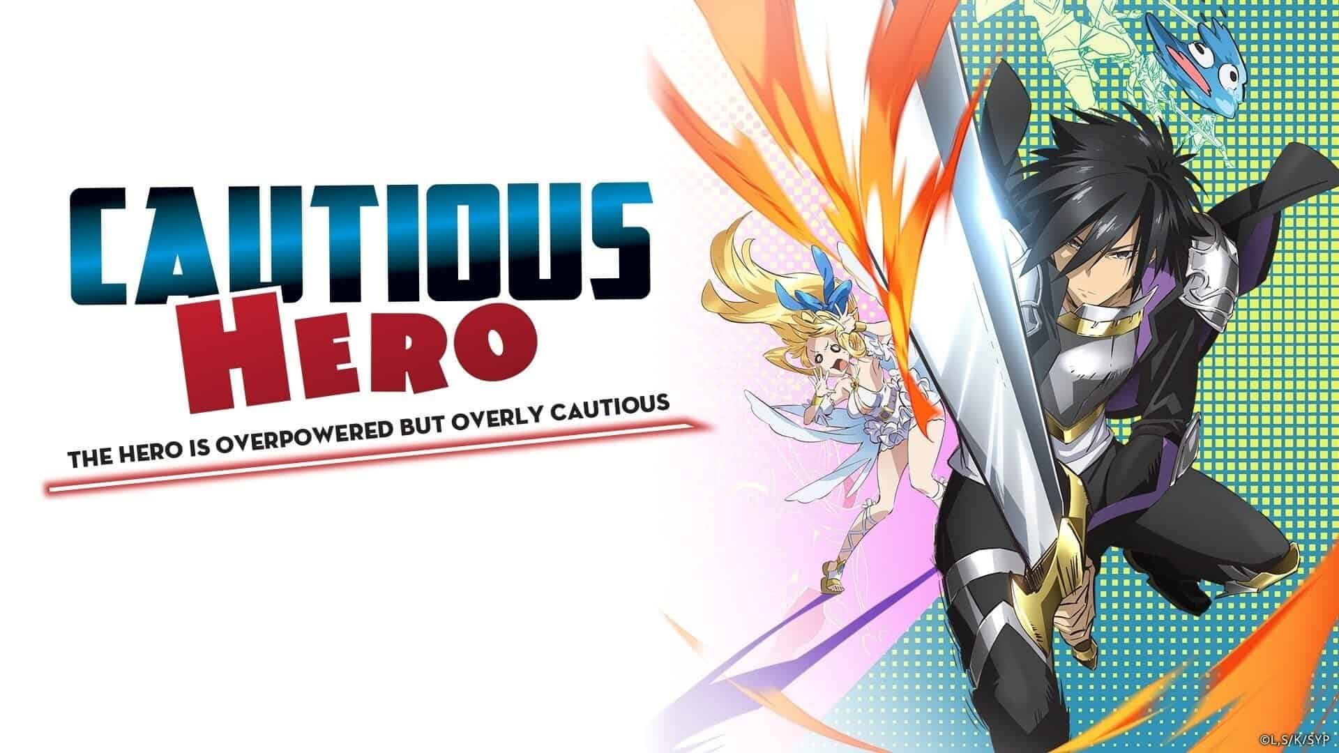 Cautious Hero The Hero Is Overpowered But Overly Cautious
