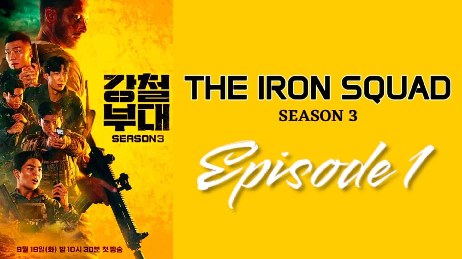 The Iron Squad Season 3 Episode 5: Release Date, Preview and Streaming Guide