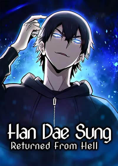 Han Dae-sung Returned From Hell