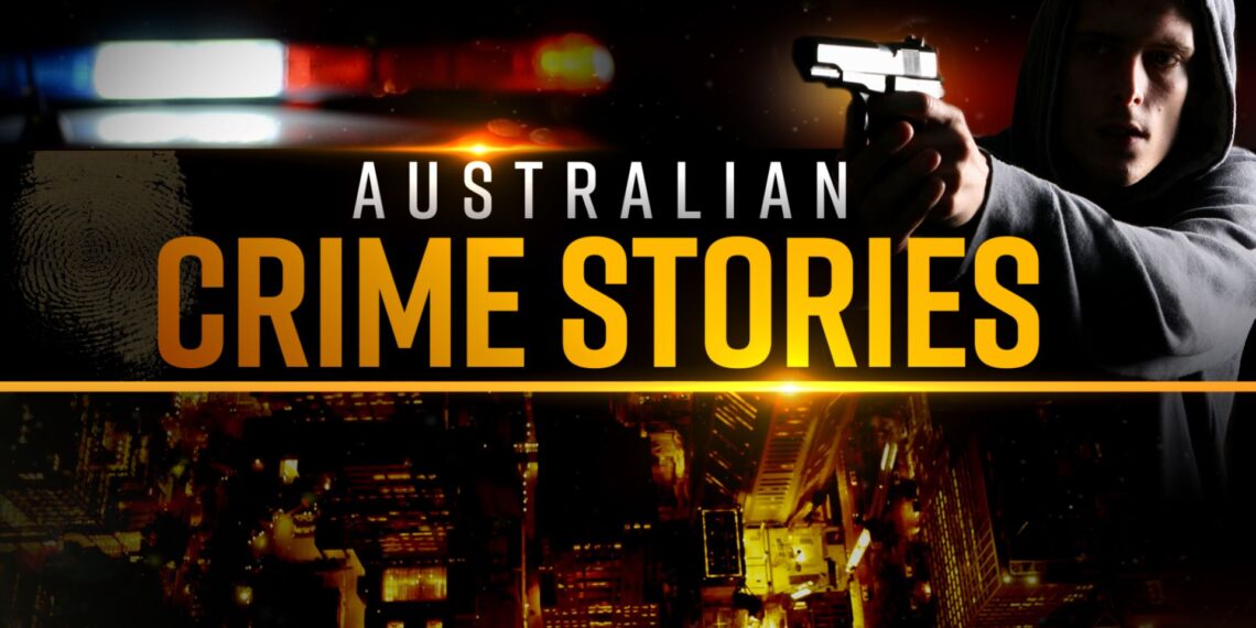 Australian Crime Stories Season 6