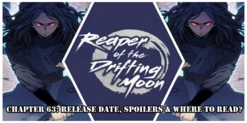 Reaper Of The Drifting Moon Chapter 63: Release Date, Spoilers & Where to Read?