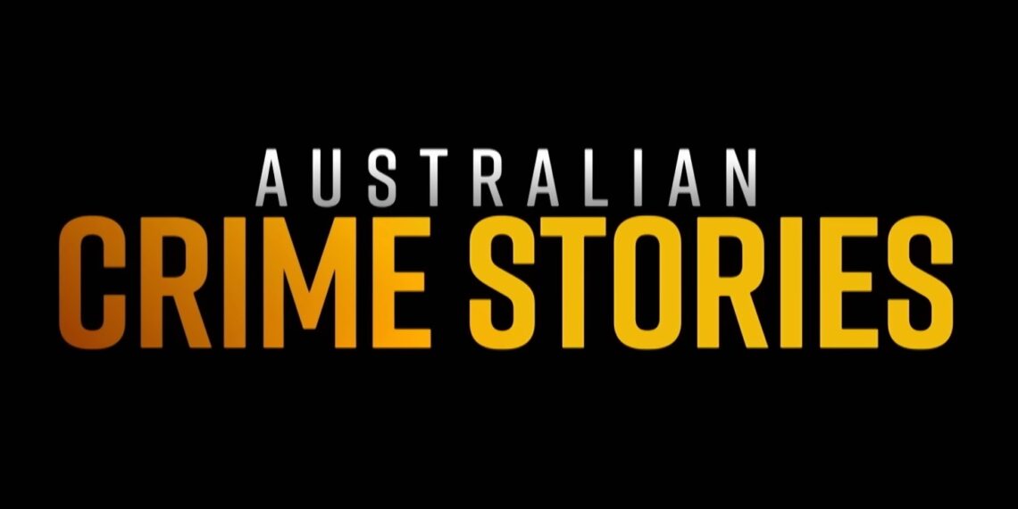 How To Watch Australian Crime Stories