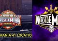 WrestleMania 41 Location Reveal