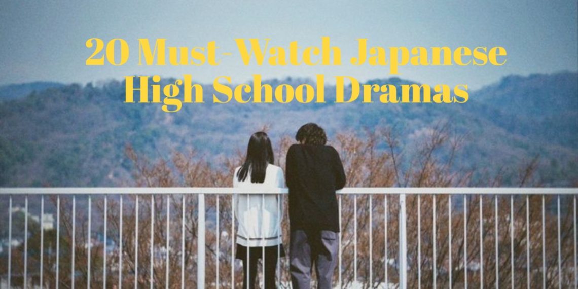 20 Must-Watch Japanese High School Dramas