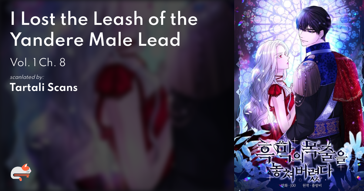 I Lost the Leash of the Yandere Male Lead Chapter 82: Release Date, Plot, and Where to Read