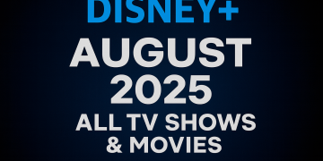 Disney+ August 2025