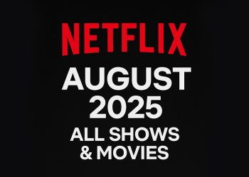 Netflix August 2025