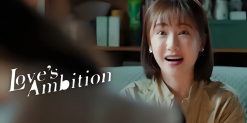 Love’s Ambition Episode 18