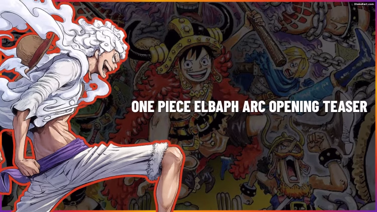 One Piece Elbaph Arc Teaser