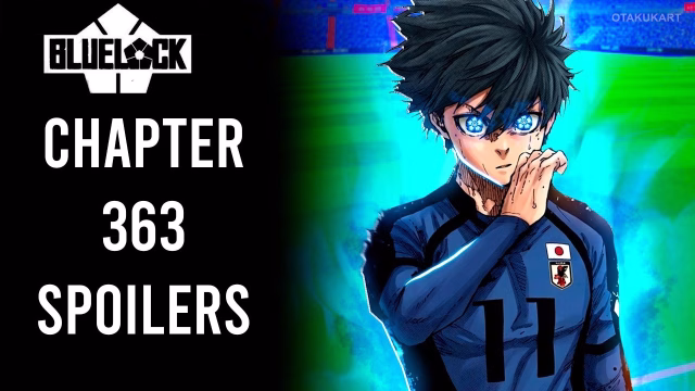 Blue Lock Chapter 363: Full Summary & Spoilers